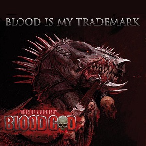 Blood is my trademark