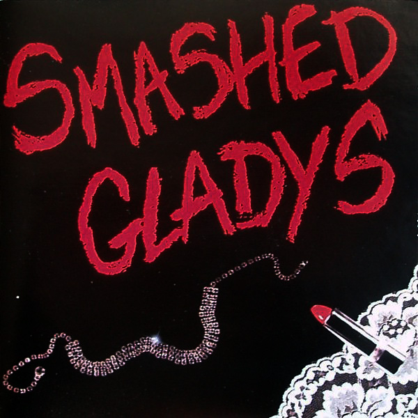 Smashed Gladys