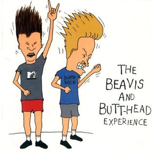 The Beavis And Butthead Experience