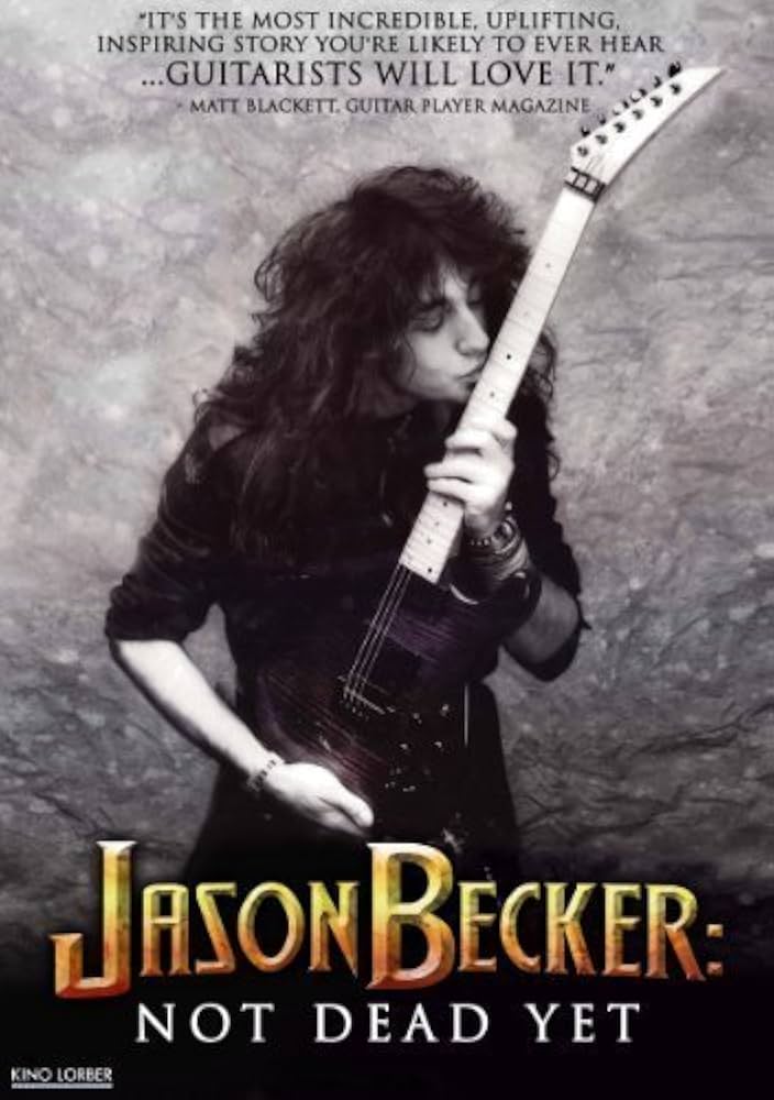 Jason Becker: Not Dead Yet 